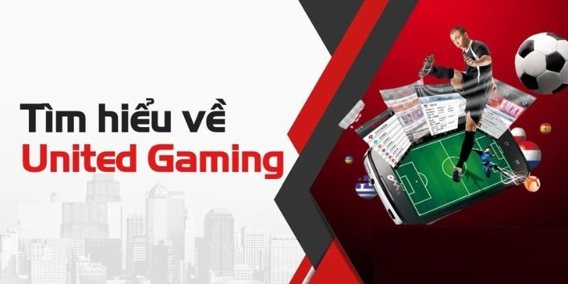 United Gaming là nhà phát hành game uy tín cho các nhà cái lớn